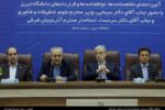 استاندار آذربایجان شرقی: عزم مدیریت ارشد استان برای هم افزایی صنعت و دانشگاه جدی است/ دانشگاه ها پیشران توسعه استان باشند
