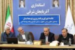 تاکید استاندار آذربایجان شرقی بر روند جهشی پروژههای استان با حمایت دولت و نمایندگان مجلس